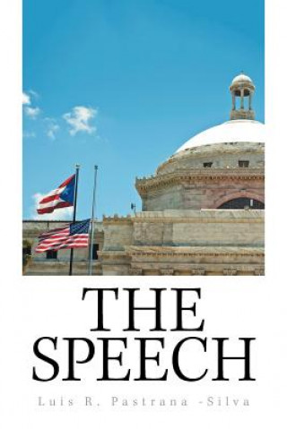 Libro Speech LUI PASTRANA -SILVA