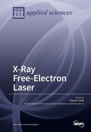 Kniha X-Ray Free-Electron Laser KIYOSHI UEDA