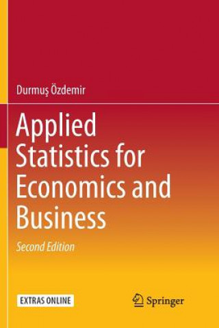 Carte Applied Statistics for Economics and Business Durmu&#351; Ozdemir