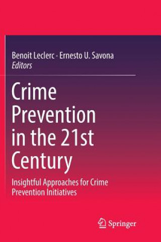 Book Crime Prevention in the 21st Century Benoit Leclerc