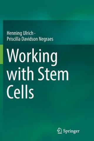 Książka Working with Stem Cells Henning Ulrich