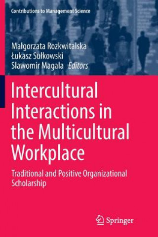 Książka Intercultural Interactions in the Multicultural Workplace MALGOR ROZKWITALSKA