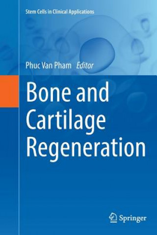 Kniha Bone and Cartilage Regeneration PHUC VAN PHAM