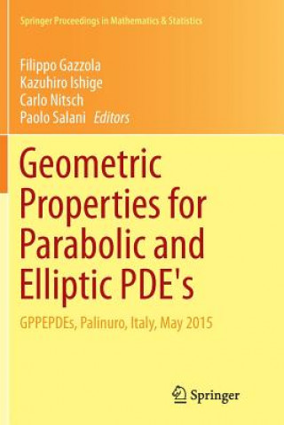 Könyv Geometric Properties for Parabolic and Elliptic PDE's FILIPPO GAZZOLA