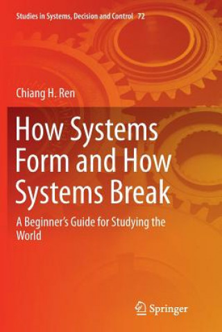 Carte How Systems Form and How Systems Break CHIANG H. REN