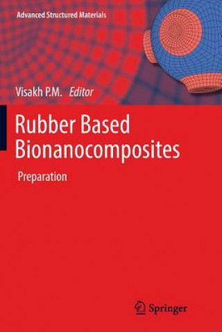 Kniha Rubber Based Bionanocomposites VISAKH P. M.