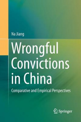 Kniha Wrongful Convictions in China NA JIANG