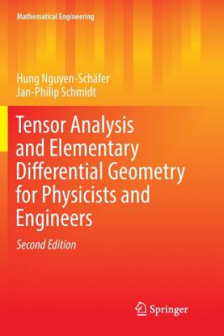 Kniha Tensor Analysis and Elementary Differential Geometry for Physicists and Engineers HUNG NGUYEN-SCH FER