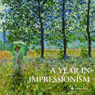 Kniha Year in Impressionism Prestel