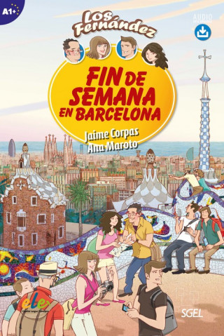 Книга Fin de Semana en Barcelona: Level A1+ with Free Online Audio Access Jaime Corpas