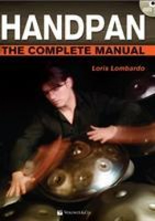 Videoclip Handpan: The Complete Manual LORIS LOMBARDO