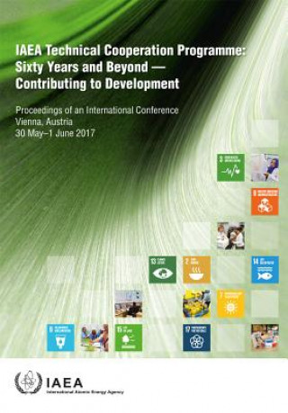 Knjiga Sixty Years and Beyond - Contributing to Development International Atomic Energy Agency