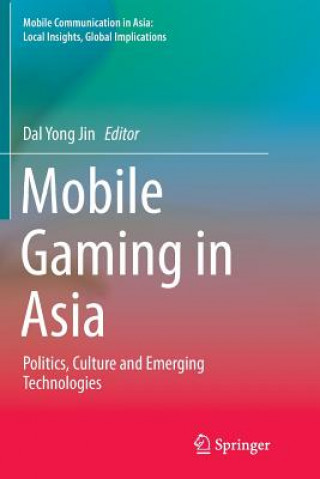 Książka Mobile Gaming in Asia DAL YONG JIN