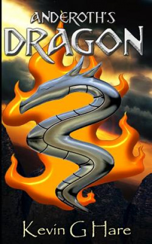 Knjiga Anderoth's Dragon Kevin G Hare