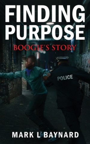 Книга Finding Purpose Mark L Baynard