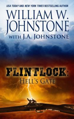 Carte Flintlock: Hell's Gate William W Johnstone