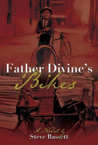 Buch Father Divine's Bikes Steve Bassett