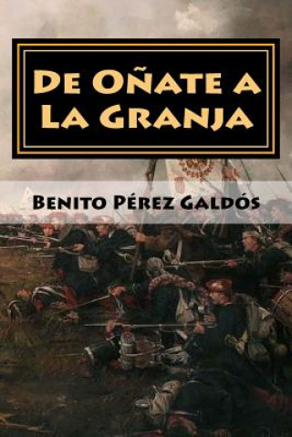 Könyv De O?ate a La Granja: Episodios Nacionales Benito Perez Galdos