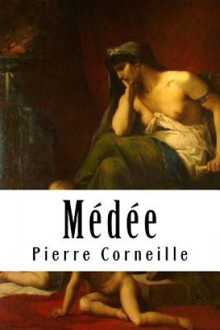 Kniha Médée Pierre Corneille