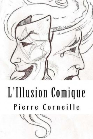 Carte L'Illusion Comique Pierre Corneille