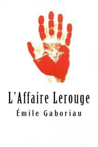 Könyv L'Affaire Lerouge Emile Gaboriau