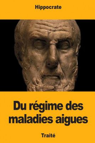 Книга Du régime des maladies aigues Hippocrate