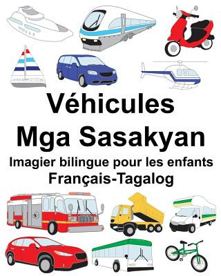 Libro Français-Tagalog Véhicules/Mga Sasakyan Imagier bilingue pour les enfants Richard Carlson Jr