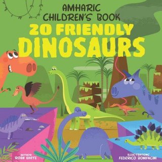 Carte Amharic Children's Book: 20 Friendly Dinosaurs Roan White