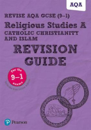 Kniha Pearson REVISE AQA GCSE (9-1) Religious Studies Catholic Christianity & Islam Revision Guide Tanya Ms Hill