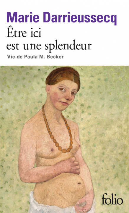 Książka Etre ici est une splendeur Marie Darrieussecq