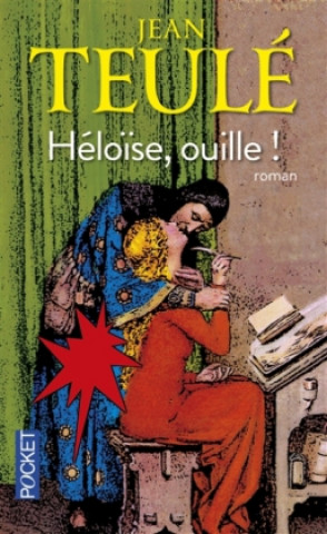 Könyv Héloïse, ouille ! Jean Teulé