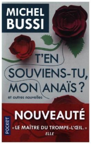 Kniha T'en souviens-tu mon Anais ? Michel Bussi