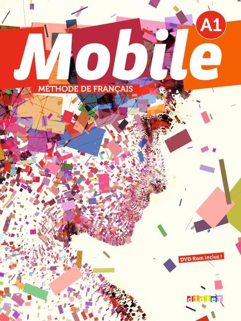 Kniha Mobile A1. Livre él?ve mit DVD-ROM (audio + vidéo) 