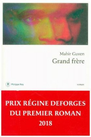 Книга Grand frere (Prix Goncourt du Premier roman 2018) Mahir Guven