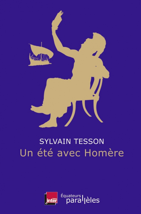 Könyv Un  ete avec Homere Sylvain Tesson