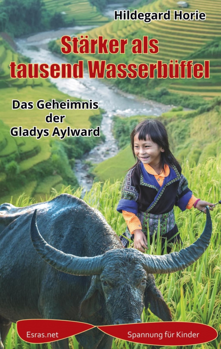 Libro Stärker als tausend Wasserbüffel Hildegard Horie