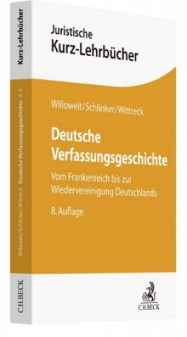 Kniha Deutsche Verfassungsgeschichte Dietmar Willoweit