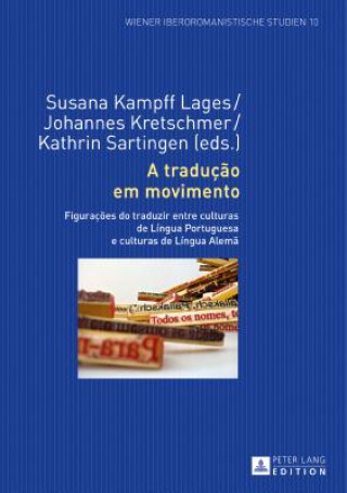 Kniha Traducao Em Movimento Susana Kampff Lages
