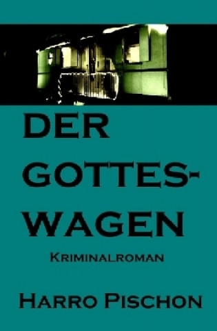 Könyv Beate Lehndorf ermittelt / Der Gotteswagen Harro Pischon