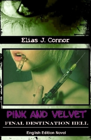 Knjiga Pink and Velvet Elias J. Connor