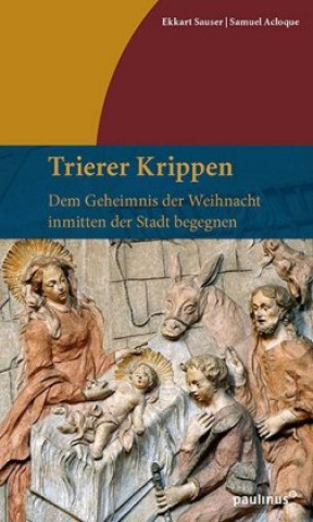 Kniha Trierer Krippen Ekkart Sauser