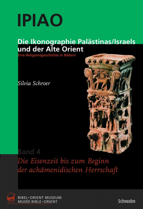 Könyv Die Ikonographie Palästinas/Isreals und der Alte Orient. Eine Religionsgeschichte in Bildern Silvia Schroer