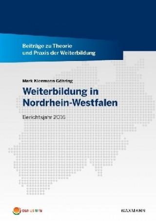 Kniha Weiterbildung in Nordrhein-Westfalen Mark Kleemann-Göhring