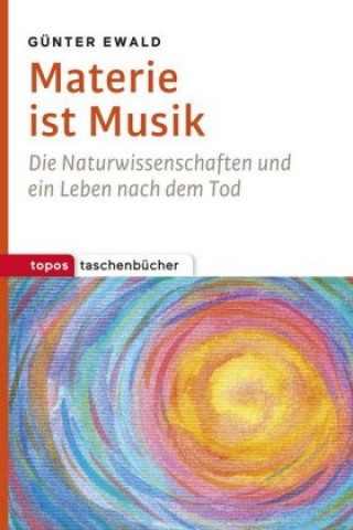 Kniha Materie ist Musik Günter Ewald