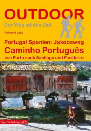 Carte Portugal Spanien: Jakobsweg Caminho Portugu?s Raimund Joos