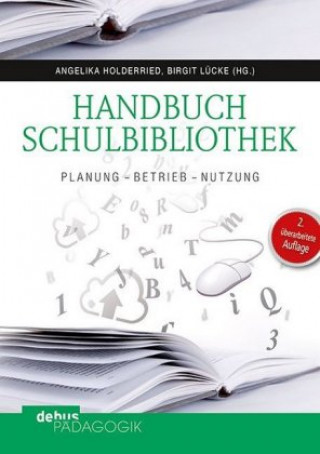 Könyv Handbuch Schulbibliothek Angelika Holderried