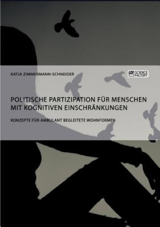 Kniha Politische Partizipation fur Menschen mit kognitiven Einschrankungen Katja Zimmermann-Schneider