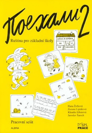 Kniha Pojechali 2 pracovní sešit ruštiny pro ZŠ Hana Žofková