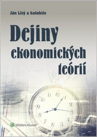 Książka Dejiny ekonomických teórií Ján Lisý