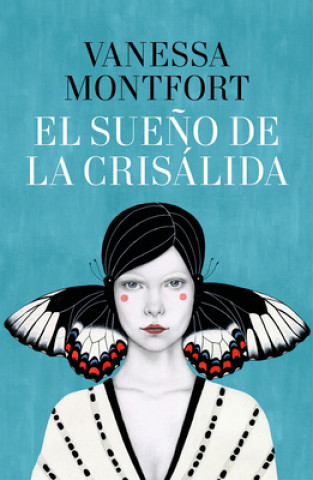 Kniha El Sue?o de la Crisálida / The Dream of the Chrysalis Vanessa Montfort